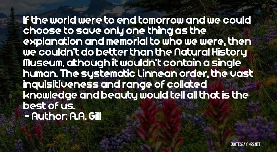 Choose The Best One Quotes By A.A. Gill