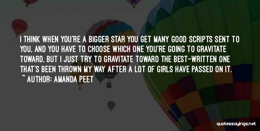 Choose The Best One Quotes By Amanda Peet