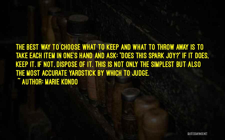 Choose The Best One Quotes By Marie Kondo