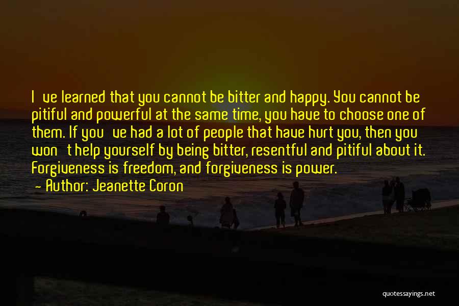 Choose To Be Happy Quotes By Jeanette Coron