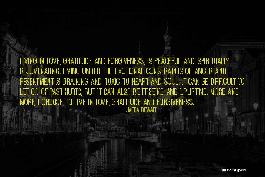 Choose To Be In Love Quotes By Jaeda DeWalt Choose To Be In Love Quotes By Jaeda DeWalt