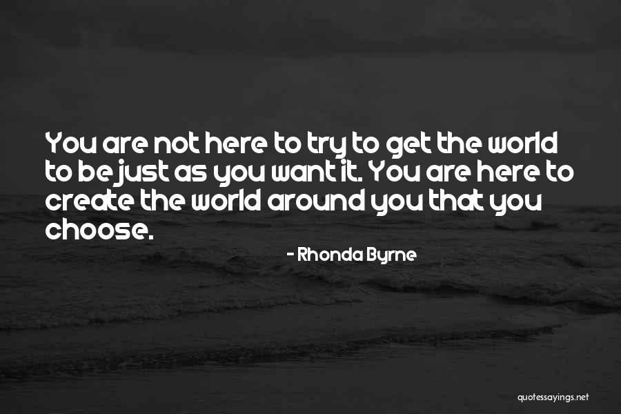 Choose To Be Positive Quotes By Rhonda Byrne Choose To Be Positive Quotes By Rhonda Byrne
