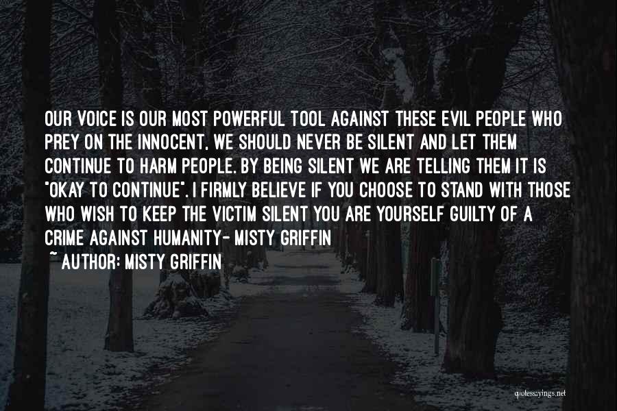 Choose To Believe Quotes By Misty Griffin
