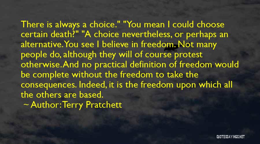 Choose To Believe Quotes By Terry Pratchett