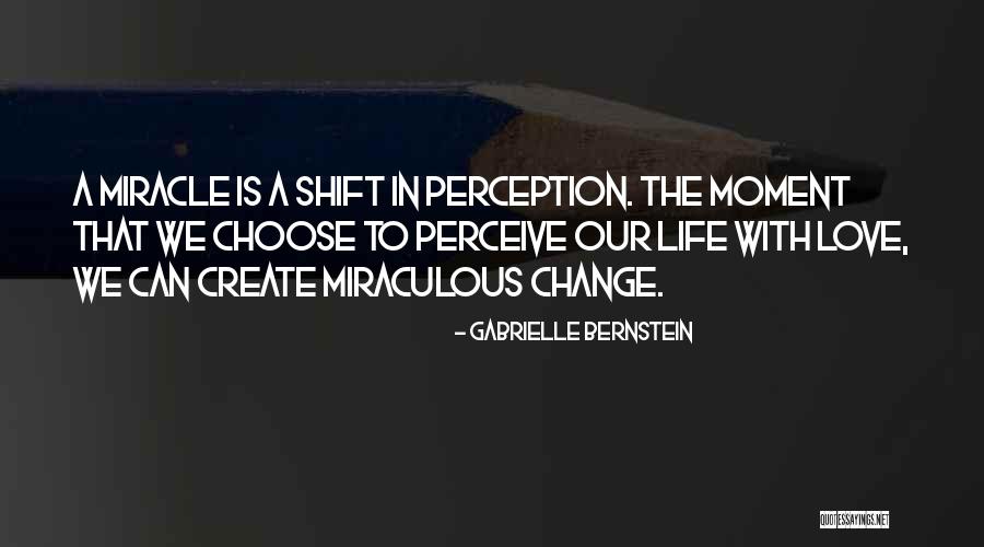 Choose To Change Quotes By Gabrielle Bernstein