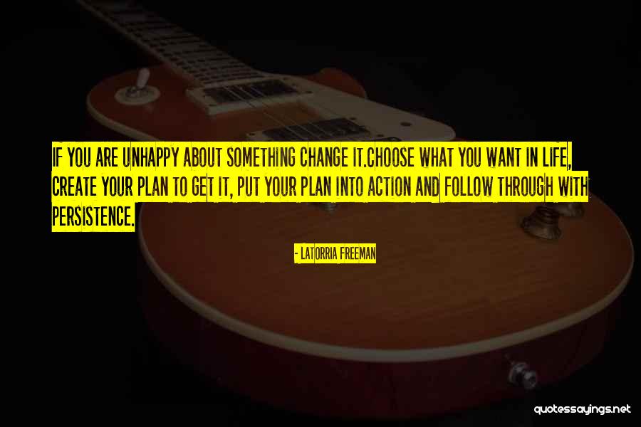 Choose To Change Quotes By Latorria Freeman