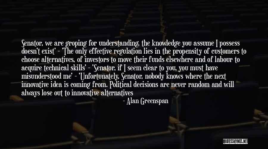 Choose To Lose Quotes By Alan Greenspan Choose To Lose Quotes By Alan Greenspan