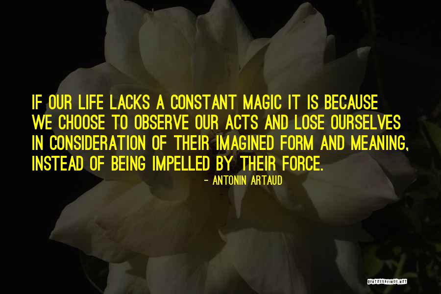 Choose To Lose Quotes By Antonin Artaud Choose To Lose Quotes By Antonin Artaud