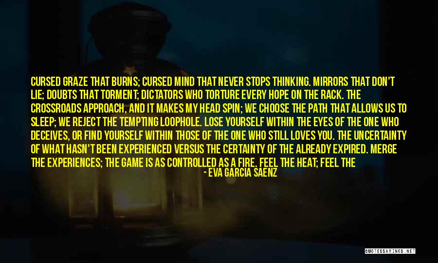 Choose To Lose Quotes By Eva Garcia Saenz Choose To Lose Quotes By Eva Garcia Saenz