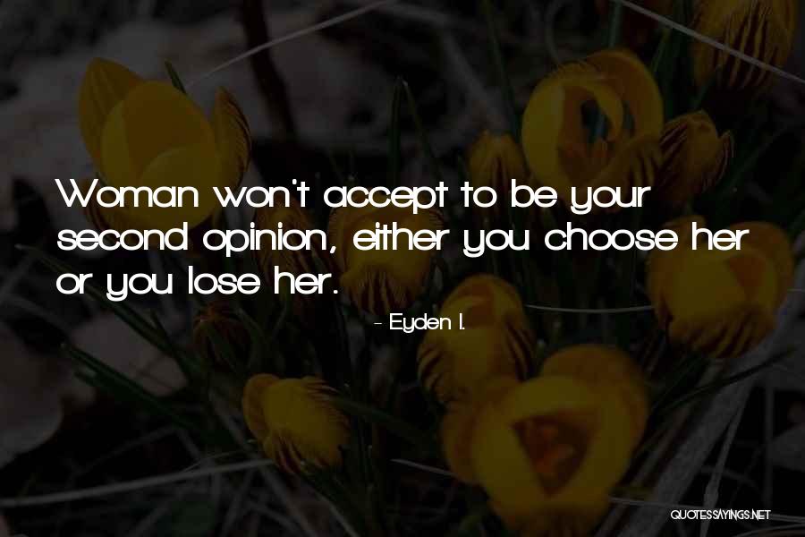 Choose To Lose Quotes By Eyden I. Choose To Lose Quotes By Eyden I.