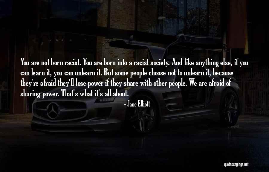 Choose To Lose Quotes By Jane Elliott Choose To Lose Quotes By Jane Elliott
