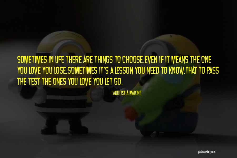 Choose To Lose Quotes By Laqueisha Malone Choose To Lose Quotes By Laqueisha Malone