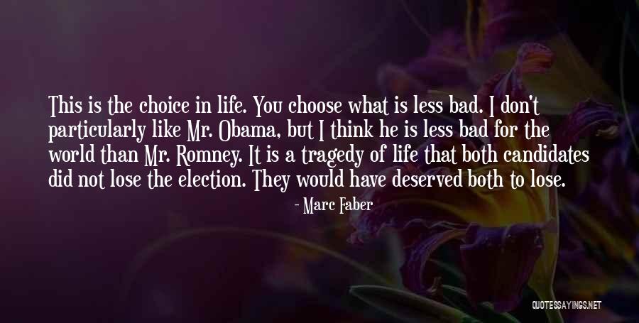 Choose To Lose Quotes By Marc Faber Choose To Lose Quotes By Marc Faber