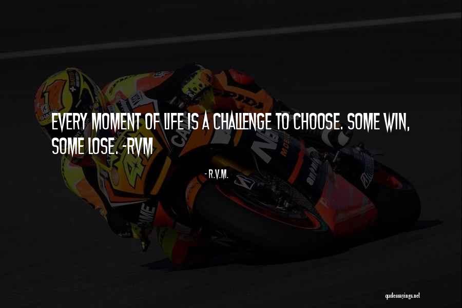 Choose To Lose Quotes By R.v.m.
