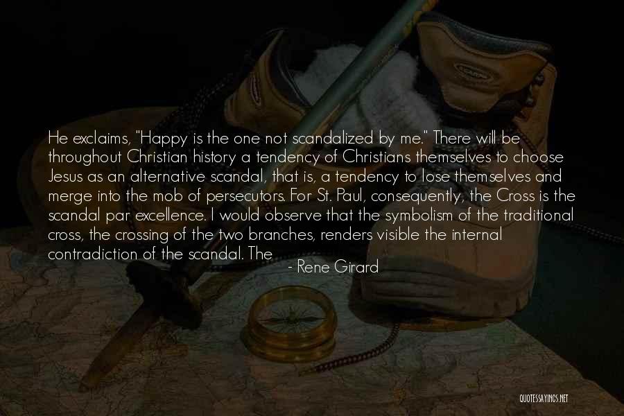Choose To Lose Quotes By Rene Girard Choose To Lose Quotes By Rene Girard