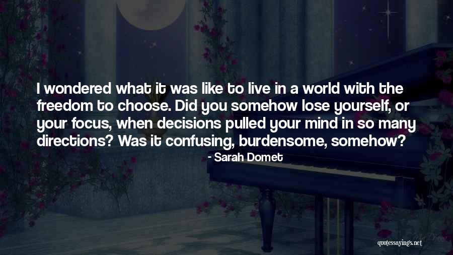 Choose To Lose Quotes By Sarah Domet Choose To Lose Quotes By Sarah Domet
