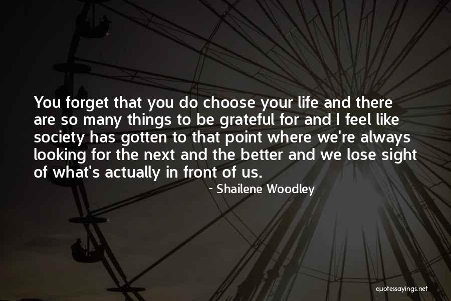 Choose To Lose Quotes By Shailene Woodley Choose To Lose Quotes By Shailene Woodley