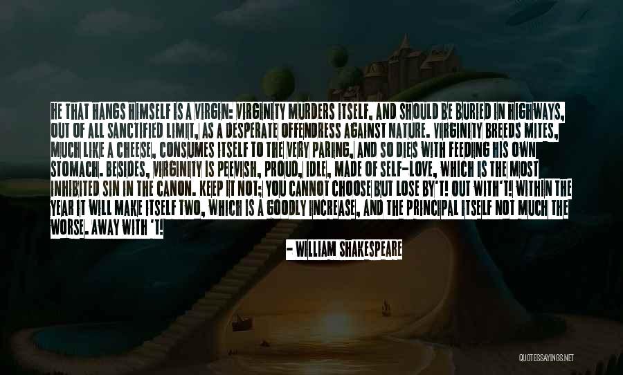 Choose To Lose Quotes By William Shakespeare Choose To Lose Quotes By William Shakespeare