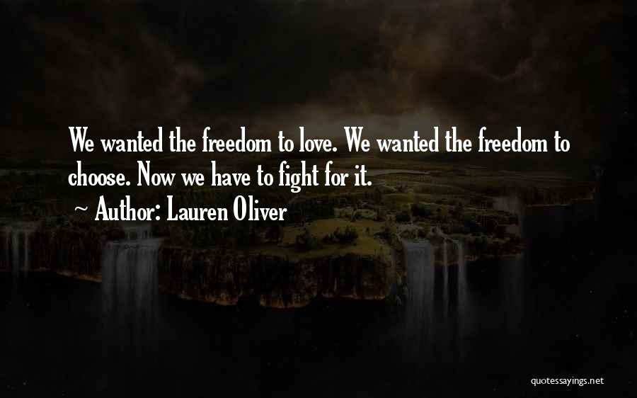 Choose To Love Quotes By Lauren Oliver