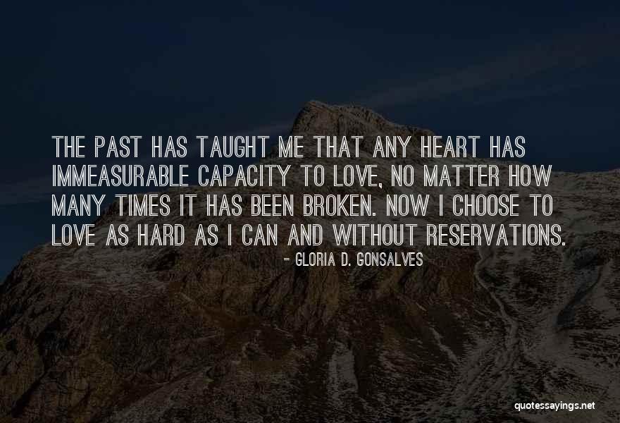 Choose To Matter Quotes By Gloria D. Gonsalves