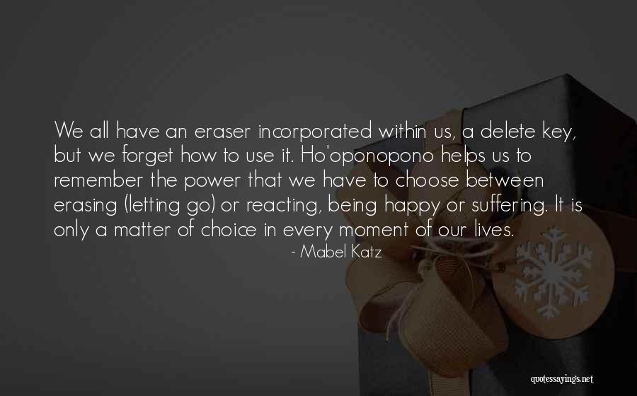 Choose To Matter Quotes By Mabel Katz