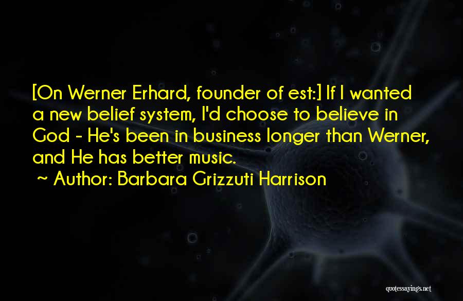 Choose To Quotes By Barbara Grizzuti Harrison