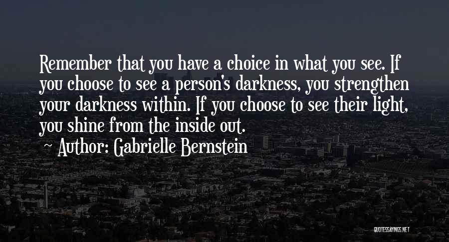 Choose To Shine Quotes By Gabrielle Bernstein