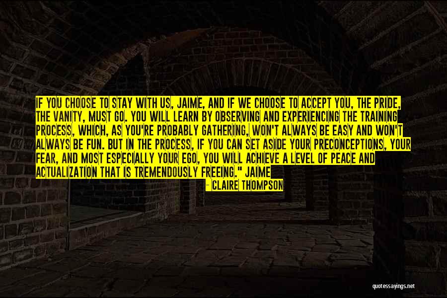 Choose To Stay Quotes By Claire Thompson Choose To Stay Quotes By Claire Thompson