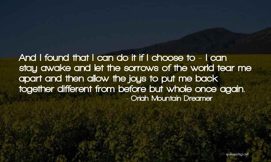 Choose To Stay Quotes By Oriah Mountain Dreamer Choose To Stay Quotes By Oriah Mountain Dreamer