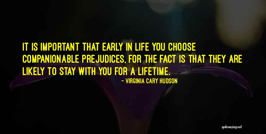 Choose To Stay Quotes By Virginia Cary Hudson Choose To Stay Quotes By Virginia Cary Hudson