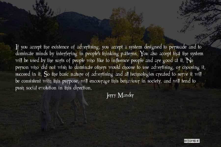 Choose To Succeed Quotes By Jerry Mander