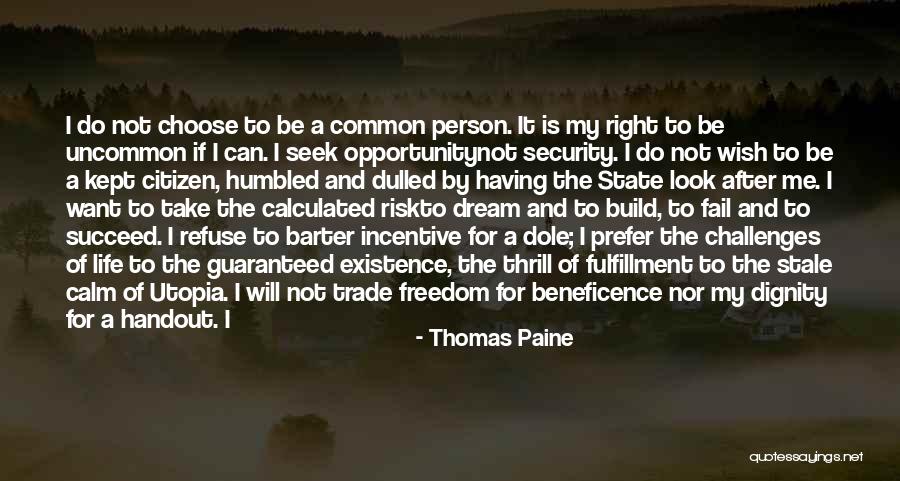 Choose To Succeed Quotes By Thomas Paine