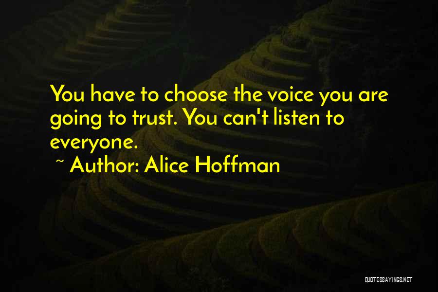 Choose To Trust Quotes By Alice Hoffman