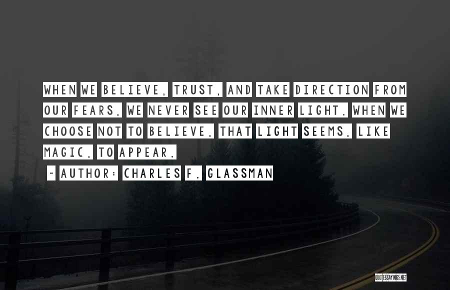 Choose To Trust Quotes By Charles F. Glassman