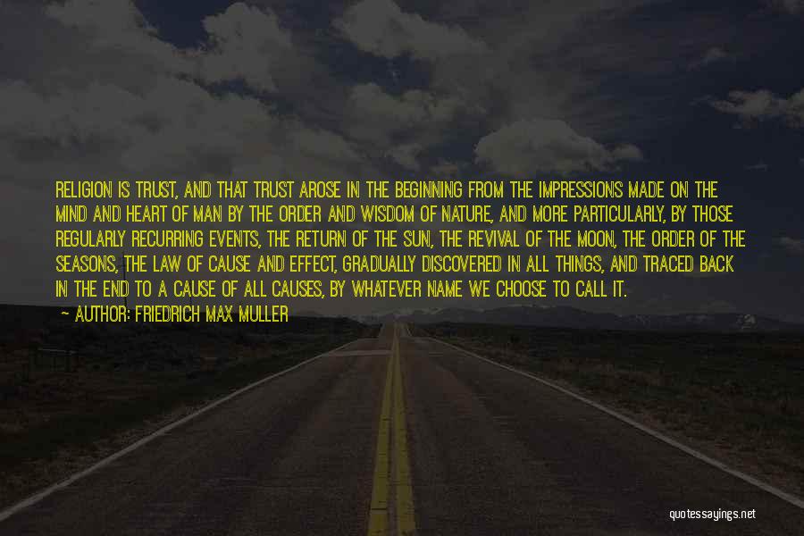 Choose To Trust Quotes By Friedrich Max Muller