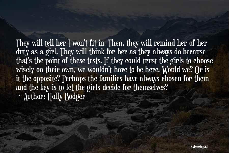 Choose To Trust Quotes By Holly Bodger