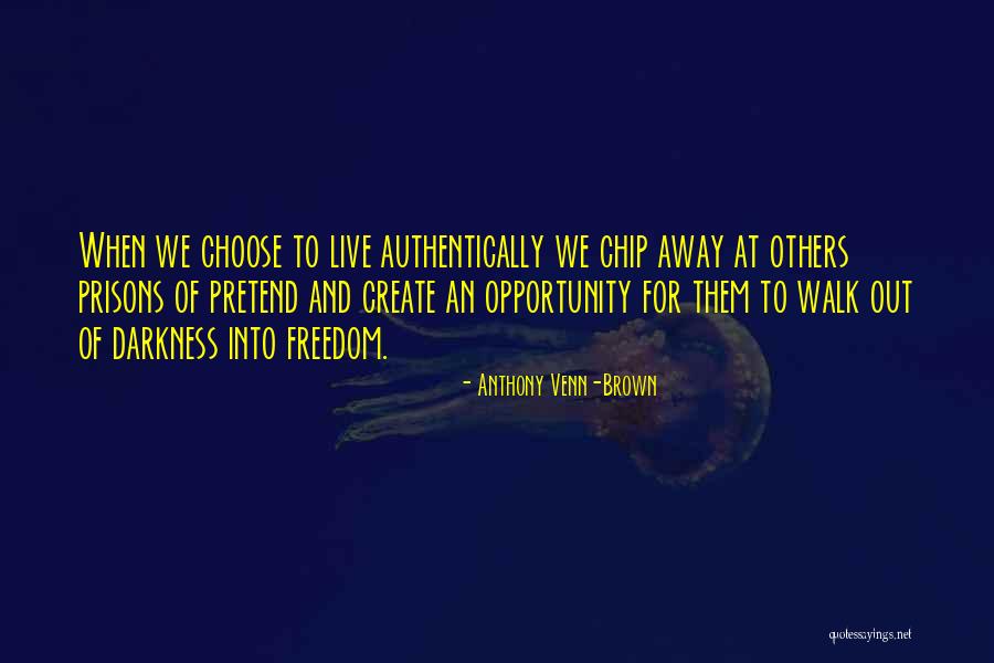 Choose To Walk Away Quotes By Anthony Venn-Brown Choose To Walk Away Quotes By Anthony Venn-Brown