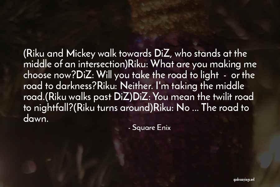 Choose Who You Are Quotes By Square Enix Choose Who You Are Quotes By Square Enix