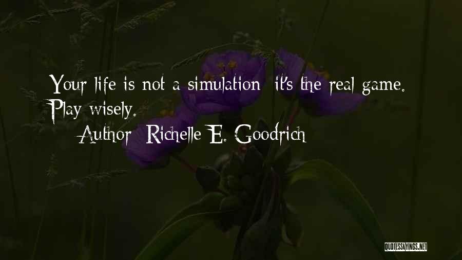 Choose Wisely Quotes By Richelle E. Goodrich