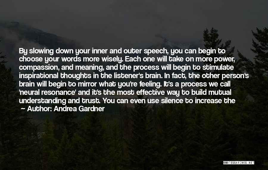 Choose Words Wisely Quotes By Andrea Gardner