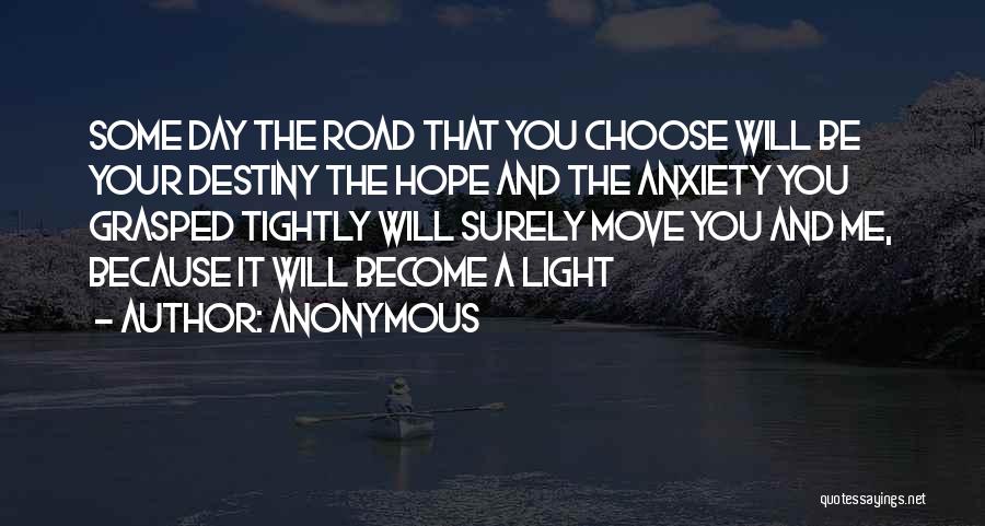 Choose You Quotes By Anonymous
