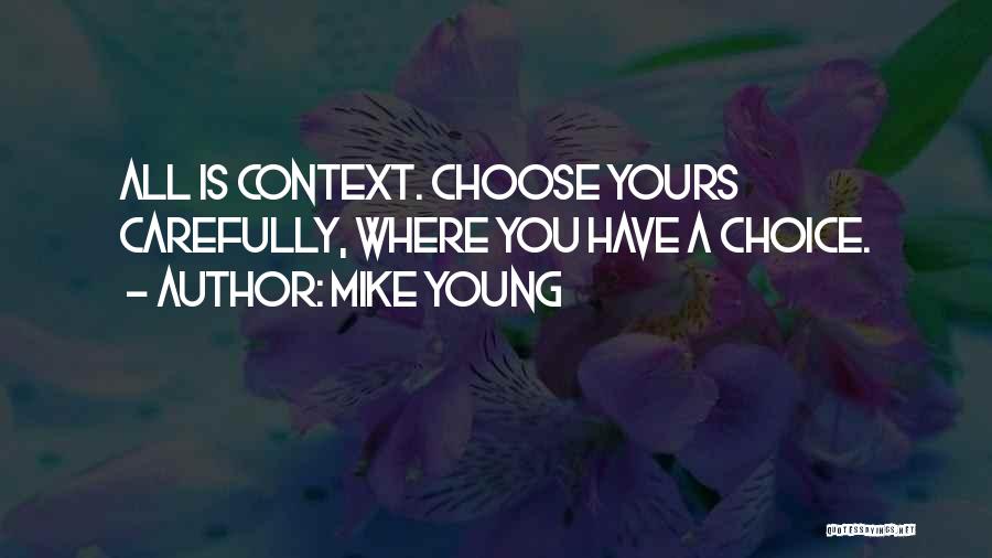 Choose You Quotes By Mike Young