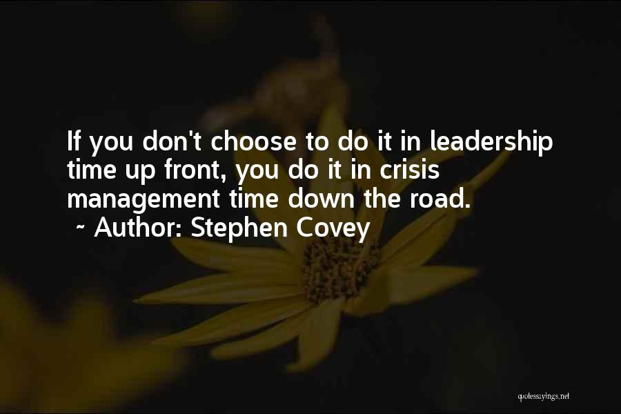 Choose You Quotes By Stephen Covey