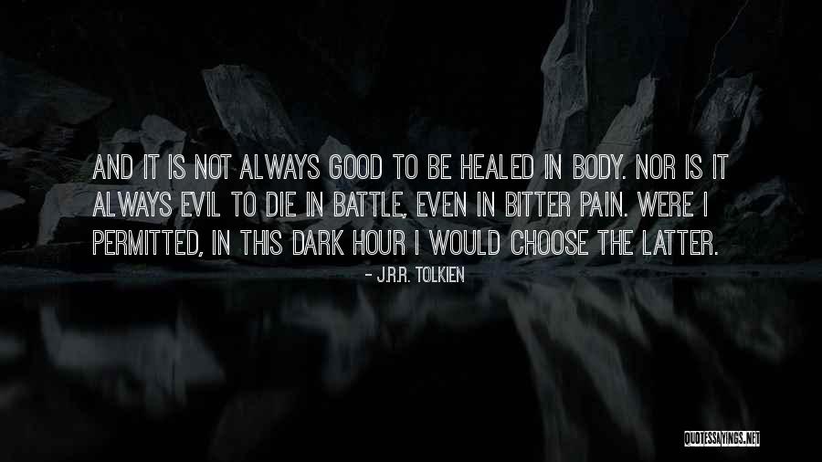 Choose Your Battle Quotes By J.R.R. Tolkien Choose Your Battle Quotes By J.R.R. Tolkien