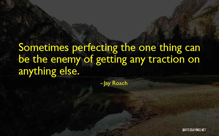 Choose Your Battles Love Quotes By Jay Roach Choose Your Battles Love Quotes By Jay Roach