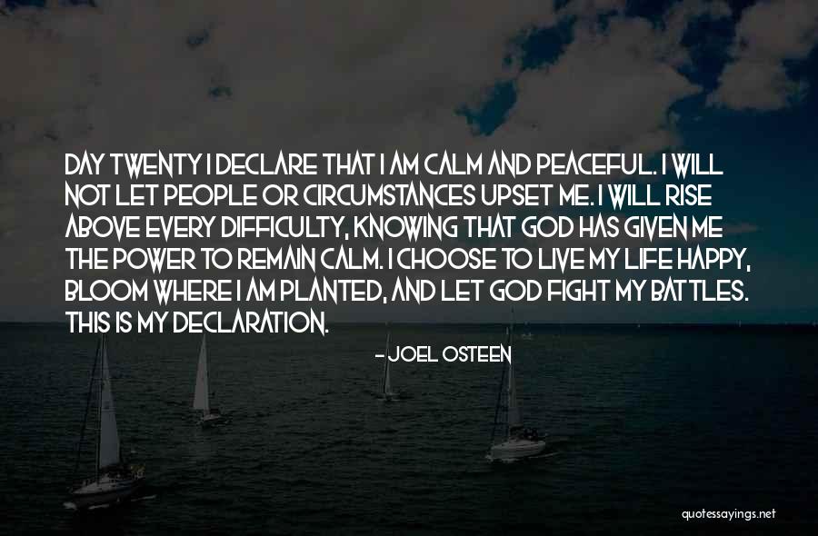Choose Your Battles Quotes By Joel Osteen Choose Your Battles Quotes By Joel Osteen