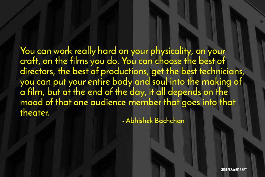 Choose Your Day Quotes By Abhishek Bachchan Choose Your Day Quotes By Abhishek Bachchan
