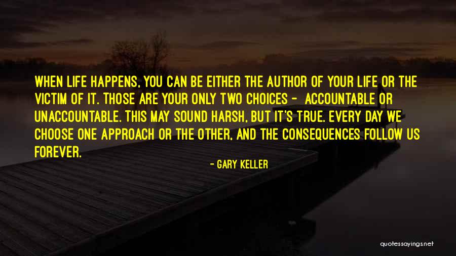 Choose Your Day Quotes By Gary Keller Choose Your Day Quotes By Gary Keller