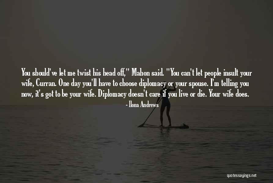 Choose Your Day Quotes By Ilona Andrews Choose Your Day Quotes By Ilona Andrews