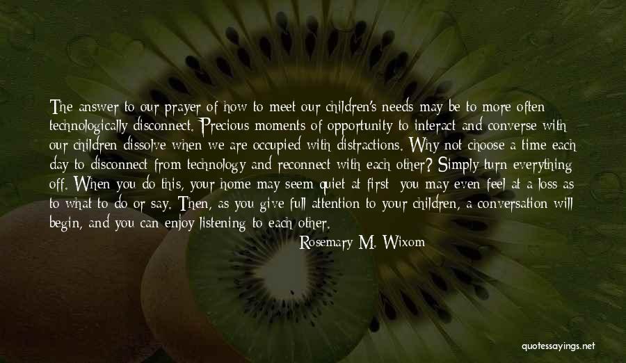 Choose Your Day Quotes By Rosemary M. Wixom Choose Your Day Quotes By Rosemary M. Wixom